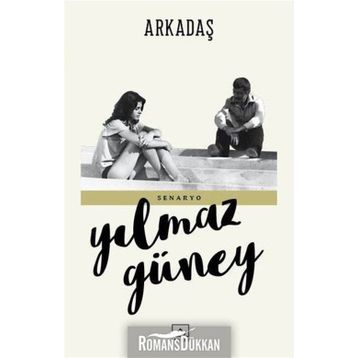 ARKADAŞ - YILMAZ GÜNEY