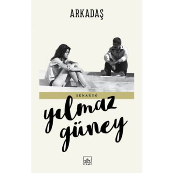 ARKADAŞ - YILMAZ GÜNEY