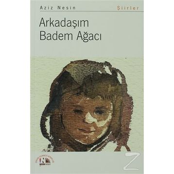 ARKADAŞIM BADEM AĞACI - AZIZ NESIN