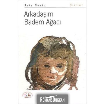 ARKADAŞIM BADEM AĞACI - AZIZ NESIN