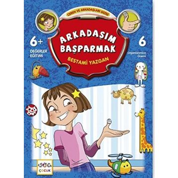 Arkadaşım Başparmak - Bestami Yazgan