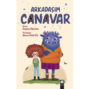 Arkadaşım Canavar - Zeynep Alpaslan - Final Kültür Sanat Yayınları