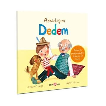 Arkadaşım Dedem - Beta Kids