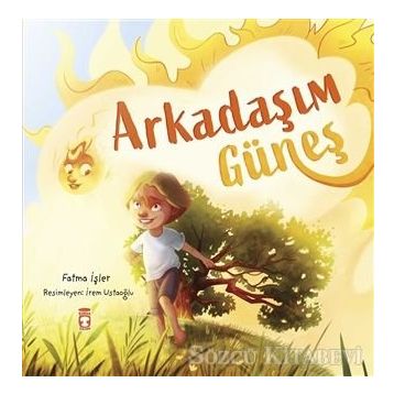 Arkadaşım Güneş - Fatma İşler