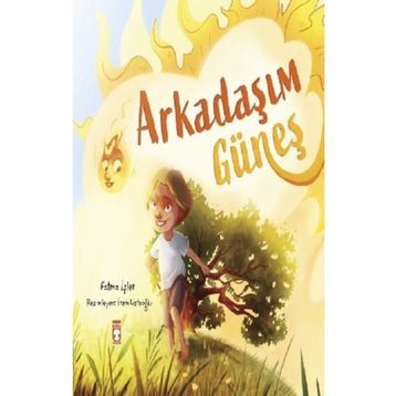 Arkadaşım Güneş - Fatma İşler
