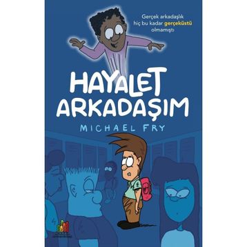 Arkadaşım Hayalet - Michael Fry