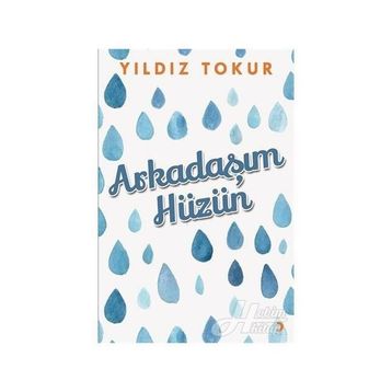 Arkadaşım Hüzün - Yıldız Tokur