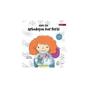 Arkadaşım Kar Perisi - Deniz Işık