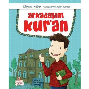 Arkadaşım Kur’an - Süleyman Ezber