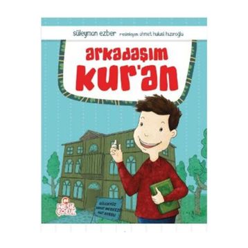 Arkadaşım Kur’an - Süleyman Ezber