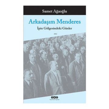 ARKADAŞIM MENDERES - SAMET AĞAOĞLU
