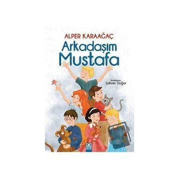 Arkadaşım Mustafa - Alper Karaağaç