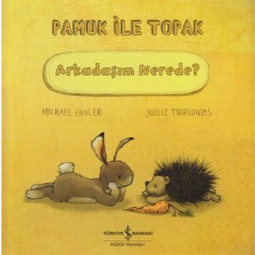 Arkadaşım Nerede? - Pamuk ile Topak - Michael Engler