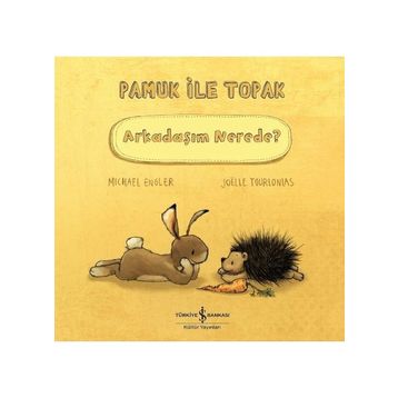Arkadaşım Nerede? - Pamuk ile Topak - Michael Engler