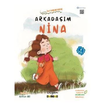 Arkadaşım Nina İnci Bakan Kıraç