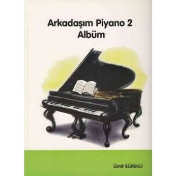 Arkadaşım Piyano - Ümit Sürekli