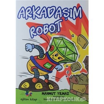 Arkadaşım Robot - Mahmut Yılmaz