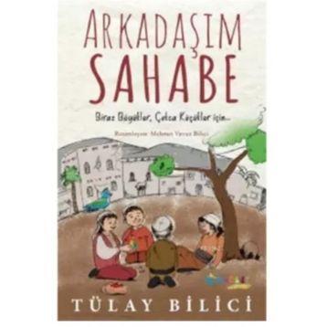 Arkadaşım Sahabe - Tülay Bilici