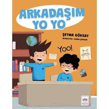 Arkadaşım Yo Yo - Şeyma Göksay