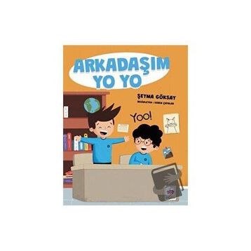 Arkadaşım Yo Yo - Şeyma Göksay