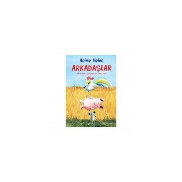 ARKADAŞLAR - HELME HEINE