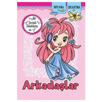 Arkadaşlar - Sevimli Bebeklerim - Kolektif