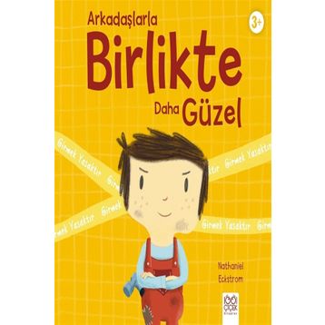 Arkadaşlarla Birlikte Daha Güzel - Nathaniel Eckstrom