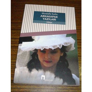 Arkakapak Yazıları - Mustafa Kutlu