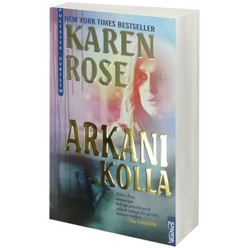 Arkanı Kolla - Karen Rose