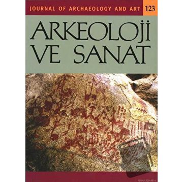 Arkeoloji Ve Sanat Dergisi Sayı: 123 - Kolektif