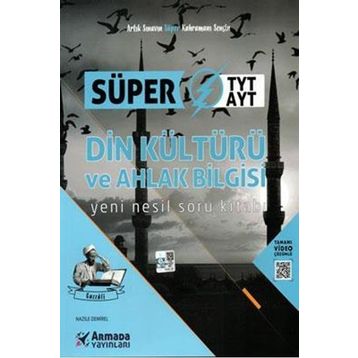 Armada Yks Tyt Ayt Din Kültürü ve Ahlak Bilgisi Süper Soru Kitabı Yeni Nesil