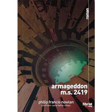 Armageddon M.S. 2419 Philip Francis Nowlan