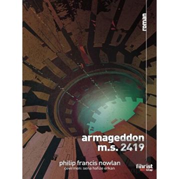 Armageddon M.S. 2419 Philip Francis Nowlan