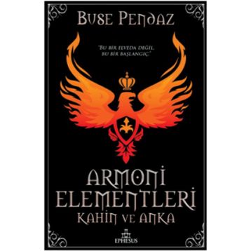 Armoni Elementleri Kahin ve Anka - Buse Pendaz