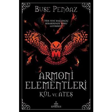 Armoni Elementleri: Kül ve Ateş - Buse Pendaz