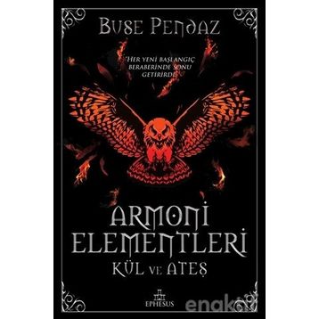 Armoni Elementleri: Kül ve Ateş - Buse Pendaz
