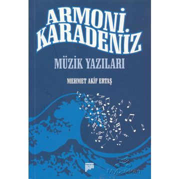 Armoni Karadeniz - Mehmet Akif Ertaş