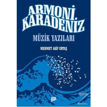 Armoni Karadeniz - Mehmet Akif Ertaş