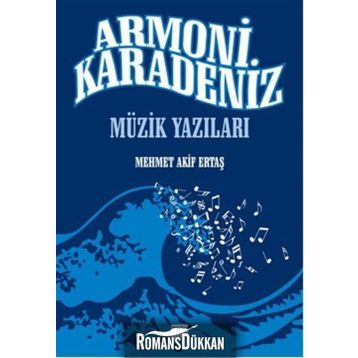 Armoni Karadeniz - Mehmet Akif Ertaş