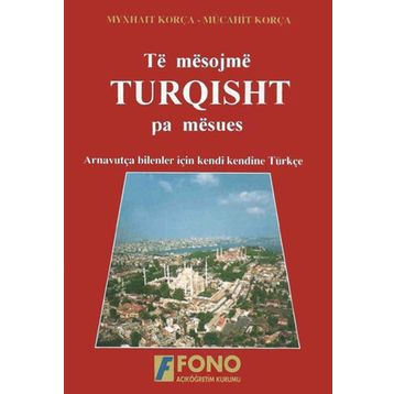 ARNAVUTLAR İÇIN TÜRKÇE - GENEL