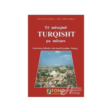ARNAVUTLAR İÇIN TÜRKÇE - GENEL