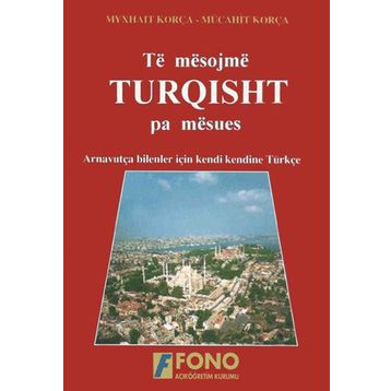 ARNAVUTLAR İÇIN TÜRKÇE - GENEL