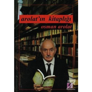 AROLATIN KITAPLIĞI - OSMAN AROLAT