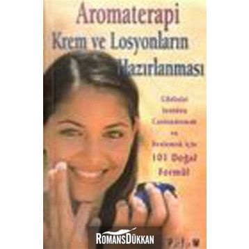 AROMATERAPI KREM VE LOSYONLARIN HAZIRLANMASI - DONNA MARIA