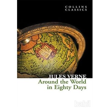 AROUND THE WORLD IN EIGHTY DAYS COLLINS CLASSICS - JULES VERNE