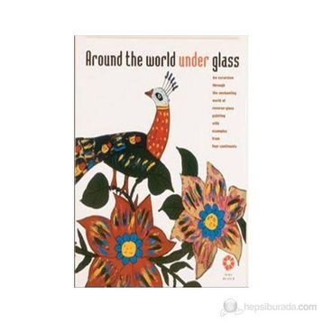 Around The World Under Glass - kollektif