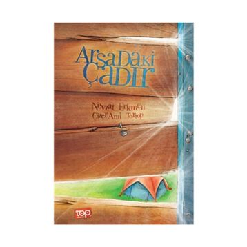Arsadaki Çadır - Nevzat Erkmen