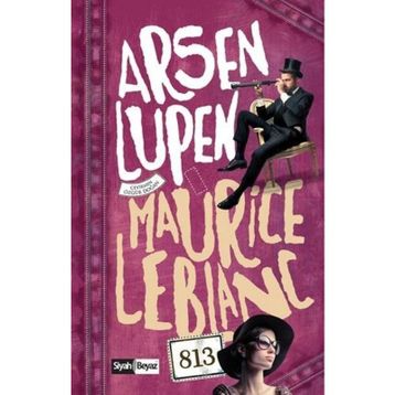 Arsen Lüpen - Maurice Leblanc