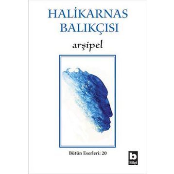 Arşipel - Halikarnas Balıkçısı