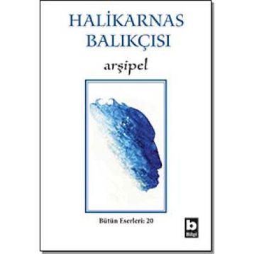 Arşipel - Halikarnas Balıkçısı
